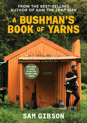 A Bushman's Book of Yarns by Sam Gibson